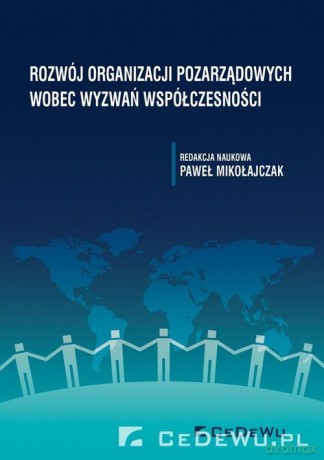 Rozwój organizacji pozarządowych wobec wyzwań współczesności [KSIĄŻKA]