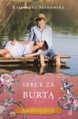 Serce za burtą - Katarzyna Sarnowska [KSIĄŻKA]
