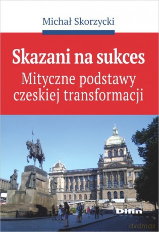 Skazani na sukces - Michał Skorzycki [KSIĄŻKA]
