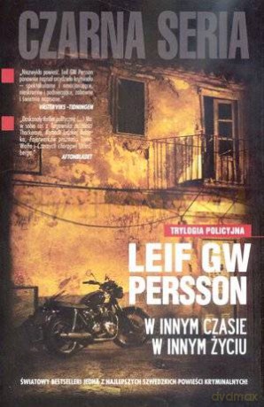 W innym czasie w innym życiu (oprawa twarda) - Leif GW Persson [KSIĄŻKA]