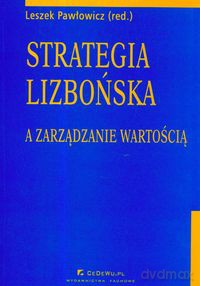 Strategia lizbońska a zarządzanie wartością [KSIĄŻKA]