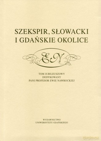 Szekspir, Słowacki i gdańskie okolice [KSIĄŻKA]