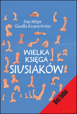 Wielka księga siusiaków - Dan Hasjer, Gunilla Kvarnström [KSIĄŻKA]