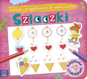 Szlaczki Książeczka z naklejkami Zabawa i przygotowanie do nauki pisania [KSIĄŻKA]