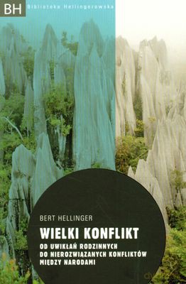 Wielki konflikt - Bert Hellinger [KSIĄŻKA]