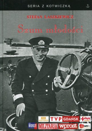 Szum młodości - Stefan Łaszkiewicz [KSIĄŻKA]