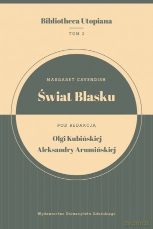 Świat Blasku - Margaret Cavendish [KSIĄŻKA]