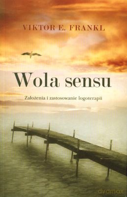 Wola sensu - Viktor E. Frankl [KSIĄŻKA]