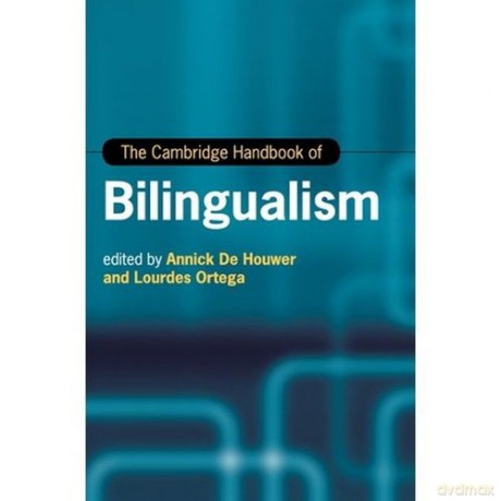 The Cambridge Handbook of Bilingualism [KSIĄŻKA]