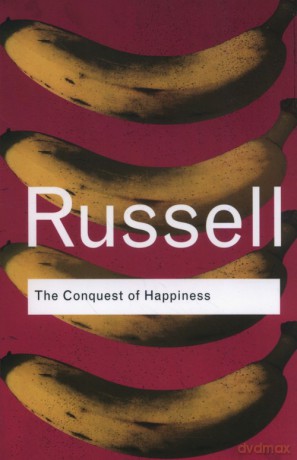 The Conquest of Happiness - Bertrand Russell [KSIĄŻKA]
