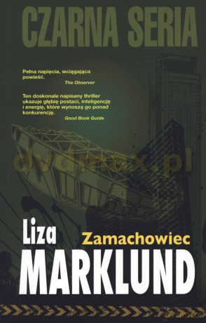 Zamachowiec - Liza Marklund [KSIĄŻKA]