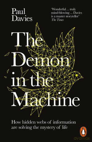 The Demon in the Machine - Paul Davies [KSIĄŻKA]