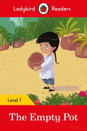 The Empty Pot - Ladybird Readers Level 1 [KSIĄŻKA]