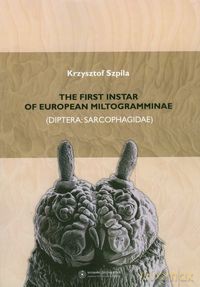 The first instar of European miltogramminae - Krzysztof Szpila [KSIĄŻKA]