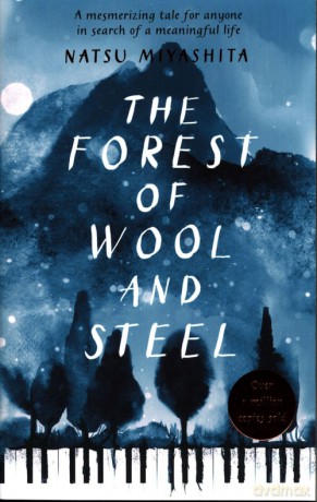 The Forest of Wool and Steel - Natsu Miyashita [KSIĄŻKA]