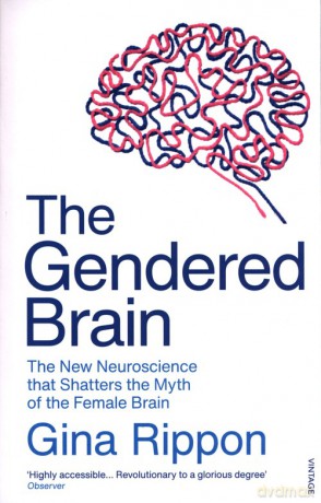 The Gendered Brain - Gina Rippon [KSIĄŻKA]