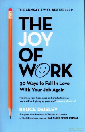 The Joy of Work - Bruce Daisley [KSIĄŻKA]