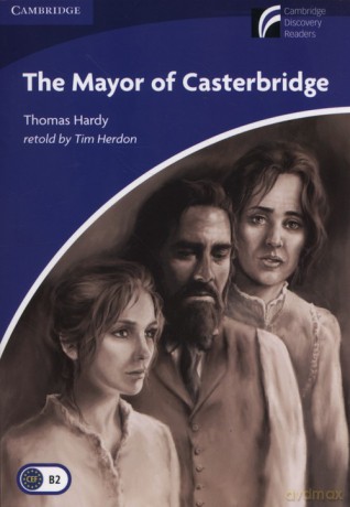 The Mayor of Casterbridge Thomas Hardy B2 - Tim Herdon [KSIĄŻKA]