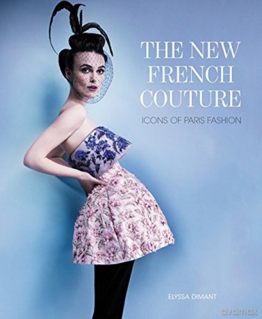 The New French Couture. Icons [KSIĄŻKA]