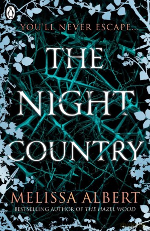 The Night Country (The Hazel Wood) - Melissa Albert [KSIĄŻKA]