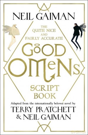 The Quite Nice and Fairly Accurate Good Omens Script Book - Neil Gaiman [KSIĄŻKA]