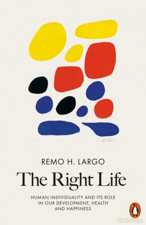 The Right Life - Remo H. Largo [KSIĄŻKA]