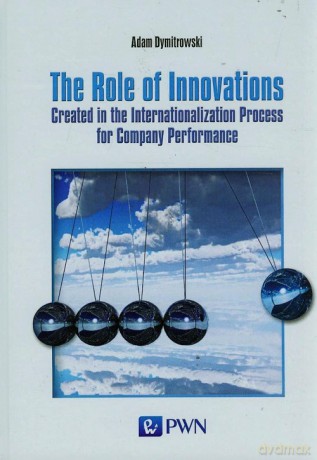 The Role of Innovations - Adam Dymitrowski [KSIĄŻKA]