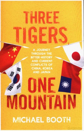 Three Tigers, One Mountain - Michael Booth [KSIĄŻKA]