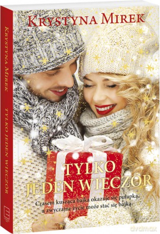 Tylko jeden wieczór - Krystyna Mirek [KSIĄŻKA]