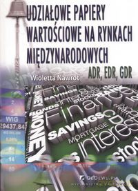 Udziałowe papiery wartościowe na rynkach międzynarodowych - Wioletta Nawrot [KSIĄŻKA]