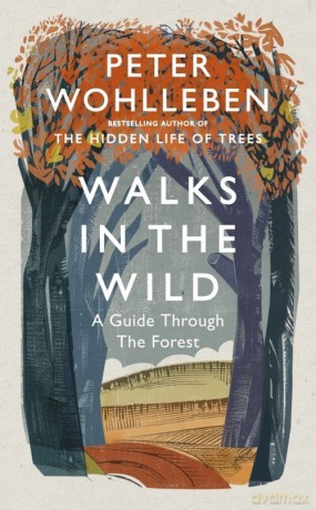 Walks in the Wild - Peter Wohlleben [KSIĄŻKA]