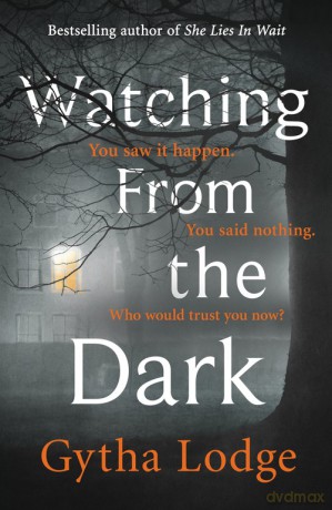 Watching from the Dark - Gytha Lodge [KSIĄŻKA]