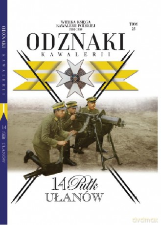 Wielka Księga Kawalerii Polskiej Odznaki Kawalerii (Tom 25) [KSIĄŻKA]
