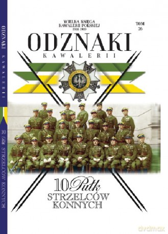 Wielka Księga Kawalerii Polskiej Odznaki Kawalerii (Tom 26) [KSIĄŻKA]