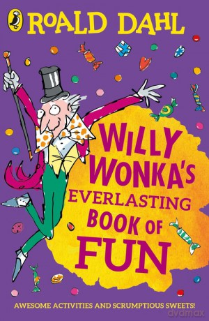 Willy Wonka's Everlasting Book of Fun - Roald Dahl [KSIĄŻKA]