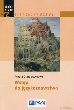 Wstęp do językoznawstwa - Renata Grzegorczykowa [KSIĄŻKA]