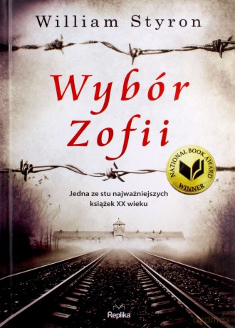 Wybór Zofii - William Styron [KSIĄŻKA]