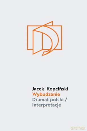 Wybudzanie - Jacek Kopciński [KSIĄŻKA]