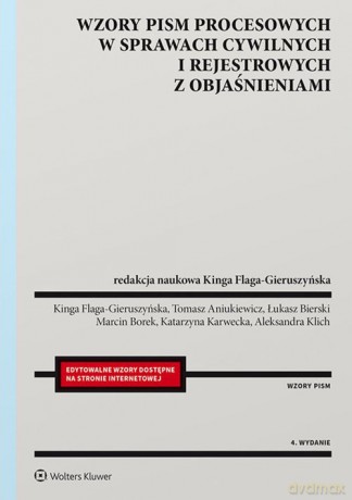 Wzory pism procesowych w sprawach cywilnych i rejestrowych z objaśnieniami [KSIĄŻKA]