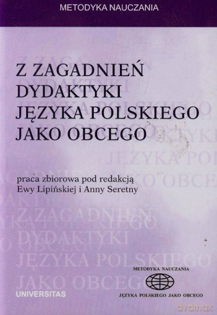 Z zagadnień dydaktyki języka polskiego jako obcego [KSIĄŻKA]