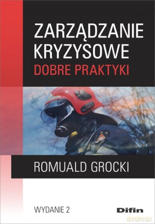 Zarządzanie kryzysowe - Romuald Grocki [KSIĄŻKA]