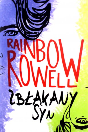 Zbłąkany syn - Rainbow Rowell [KSIĄŻKA]