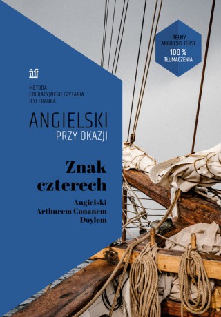 Znak czterech. Angielski z Arthurem Conanem Doylem - Doyle Arthur Conan, Frank Ilya [KSIĄŻKA]
