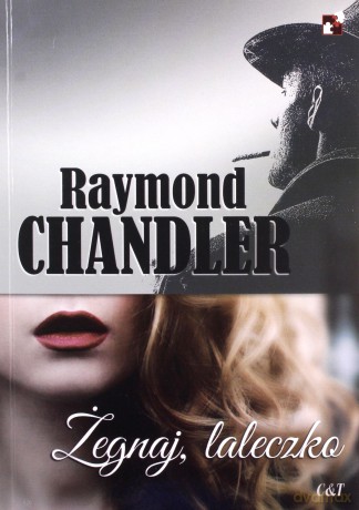 Żegnaj laleczko - Raymond Chandler [KSIĄŻKA]