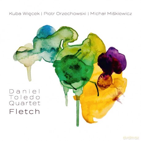 Daniel Toledo Quartet: Fletch [CD]