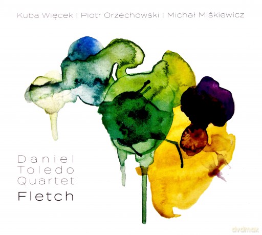 Daniel Toledo Quartet: Fletch [CD]