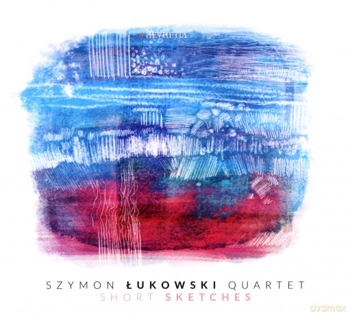 Szymon Łukowski Quartet: Short Sketches [CD]