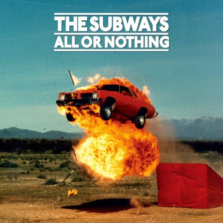 The Subways: All Or Nothing [2CD]