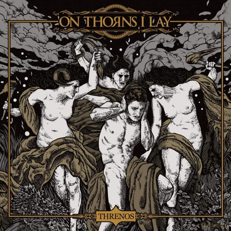 On Thorns I Lay: Threnos (digipack) [CD]