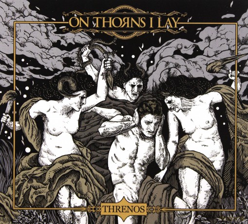 On Thorns I Lay: Threnos (digipack) [CD]